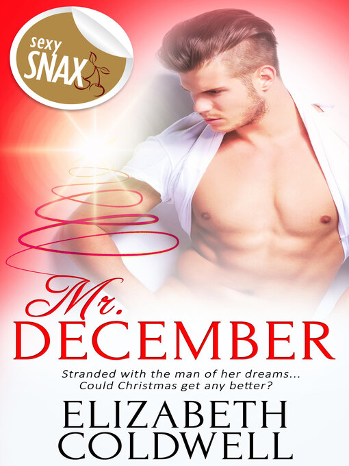 Title details for Mr. December by Elizabeth Coldwell - Available